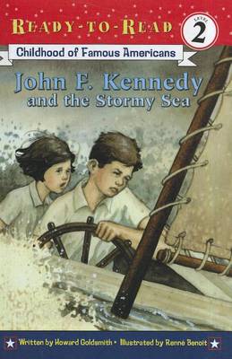 Book cover for Childhood of Famous Americans: John F. Kennedy and the Stormy Sea