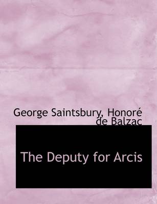 Book cover for The Deputy for Arcis