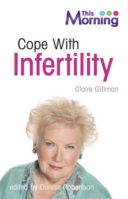 Book cover for This Morning: Cope with Infertility