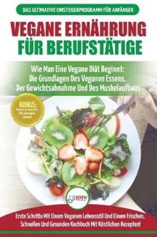 Cover of Vegane Ern�hrung F�r Berufst�tige