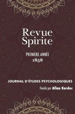 Cover of Revue Spirite (Ann e 1858 - Premi re Ann e)
