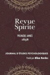 Book cover for Revue Spirite (Ann e 1858 - Premi re Ann e)