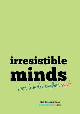 Book cover for Irresistible Minds - Workbook & Journal