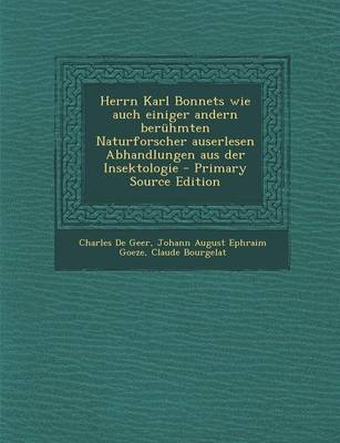 Book cover for Herrn Karl Bonnets Wie Auch Einiger Andern Beruhmten Naturforscher Auserlesen Abhandlungen Aus Der Insektologie