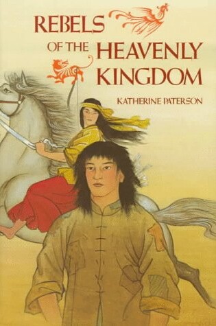 Cover of Paterson Katherine : Rebels of the Heavenly Kingdom (Hbk)