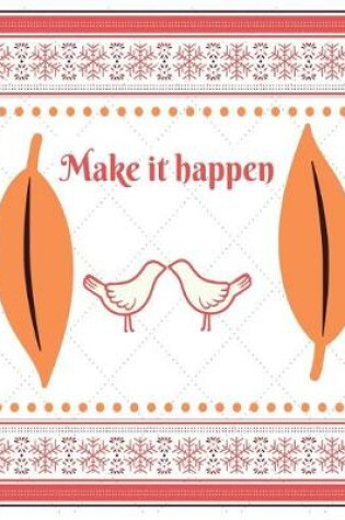 Cover of Make it happen