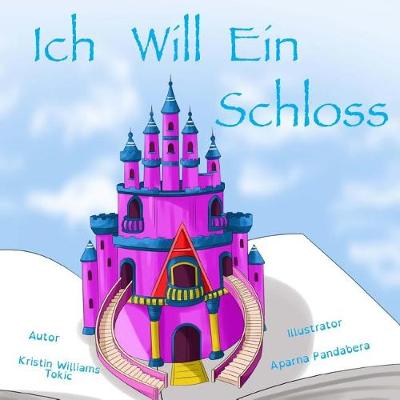 Book cover for Ich Will Ein Schloss