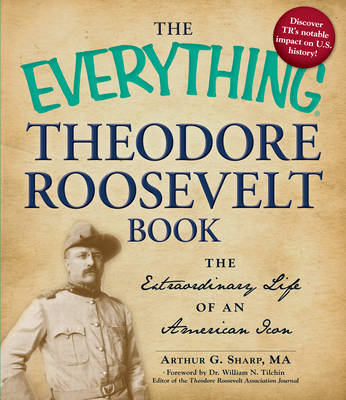 Cover of The Everything Theodore Roosevelt Book