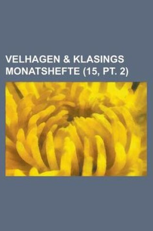 Cover of Velhagen & Klasings Monatshefte (15, PT. 2 )