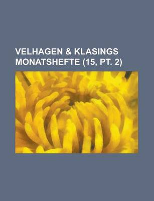 Book cover for Velhagen & Klasings Monatshefte (15, PT. 2 )