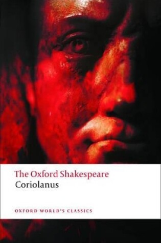 Cover of The Tragedy of Coriolanus: The Oxford Shakespeare