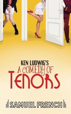 Book cover for Ken Ludwig's A Comedy of Tenors