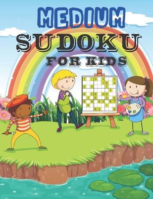 Book cover for Medium Sudoku for Kids