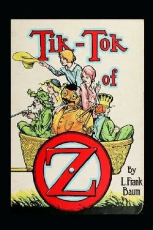 Cover of Tik-Tok of Oz;illustraeted
