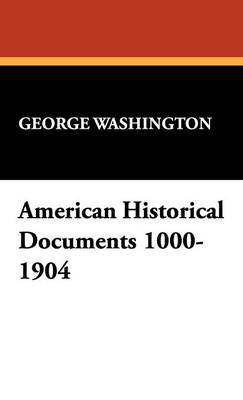 Book cover for American Historical Documents 1000-1904