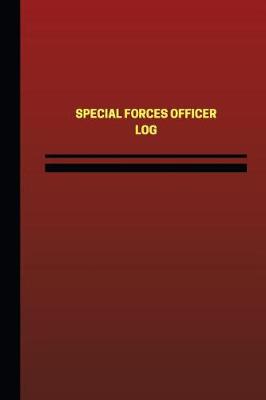 Book cover for Special Forces Officer Log (Logbook, Journal - 124 pages, 6 x 9 inches)