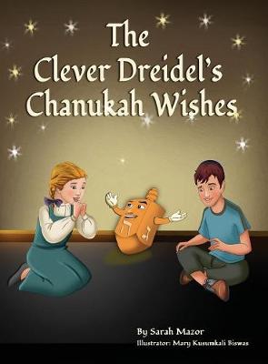 Cover of The Clever Dreidel's Chanukah Wishes