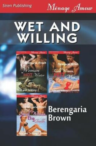 Cover of Wet and Willing [Woman in Hot Water