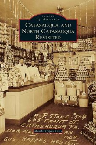 Cover of Catasauqua and North Catasauqua Revisited