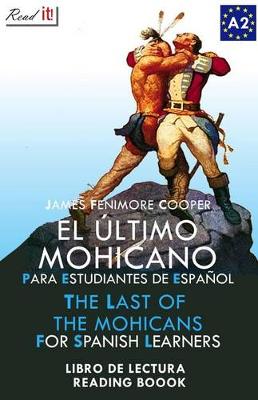 Book cover for El Ultimo Mohicano Para Estudiantes de Espanol. Libro de Lectura