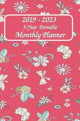 Book cover for 2019 - 2023 5-Year Portable Monthly Planner 6x9