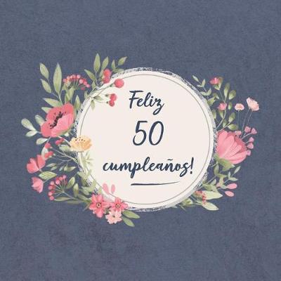 Book cover for Feliz 50 Cumpleaños