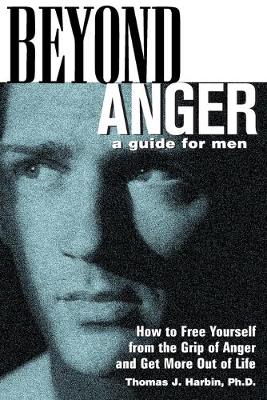 Book cover for Beyond Anger: A Guide for Men