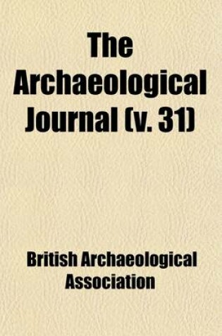 Cover of The Archaeological Journal Volume 31