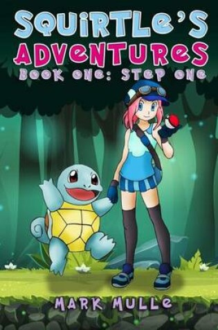 Cover of Squirtle's Adventures (Book 1)