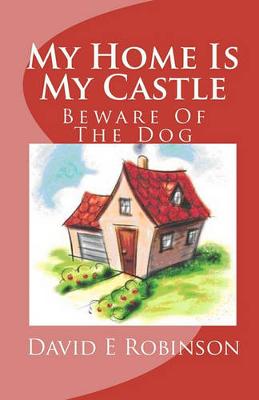 Book cover for My Home Is My Castle