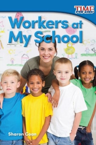 Cover of Workers at My School