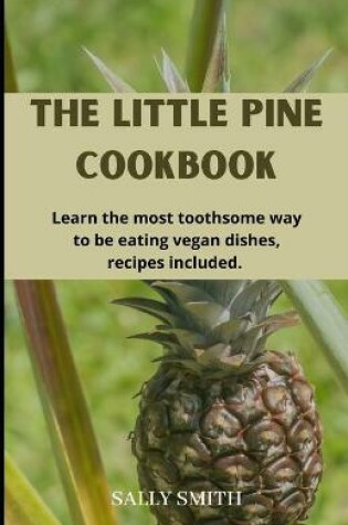 Cover of The Little Pine Cookbook