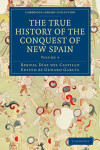 Book cover for The True History of the Conquest of New Spain