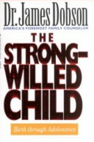 Cover of The Strong-Willed Child