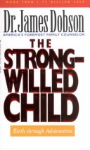 Book cover for The Strong-Willed Child