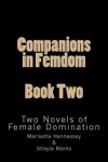 Book cover for Companions in Femdom - Book Two