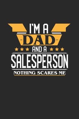 Book cover for I'm a Dad and a Salesperson Nothing Scares Me