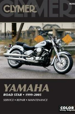 Cover of Yamaha Road Star, 1999-2005 (Clymer Motorcycle)