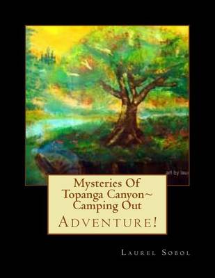 Book cover for Mysteries Of Topanga Canyon Camping Out