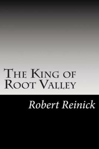 Cover of The King of Root Valley