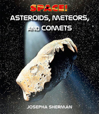 Book cover for Asteroids, Comets & Meteors