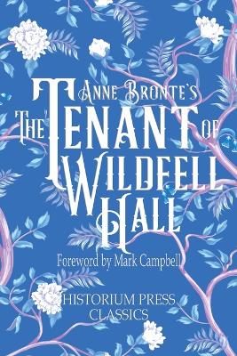 Book cover for The Tenant of Wildfell Hall (Historium Press Classics)