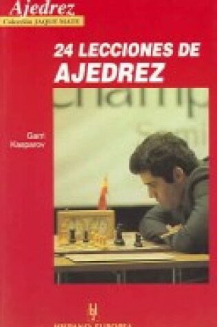 Cover of 24 Lecciones de Ajedrez