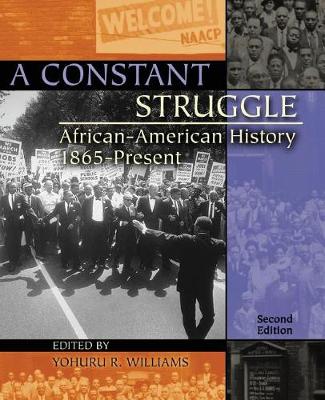 Book cover for A Constant Struggle: African-American History 1865-Present