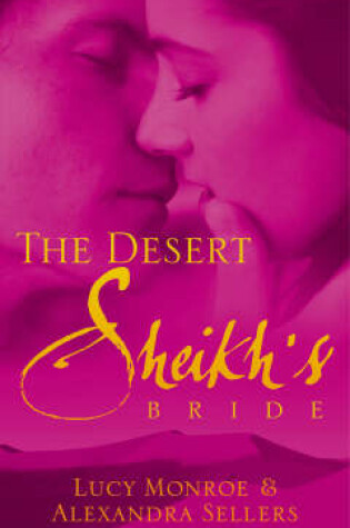 Cover of The Desert Sheikh's Bride