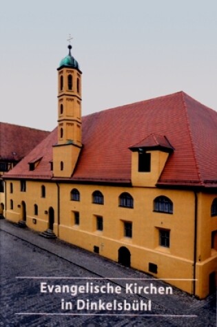 Cover of Evangelische Kirchen in Dinkelsbuhl