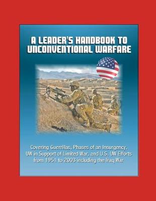 Book cover for A Leader's Handbook to Unconventional Warfare