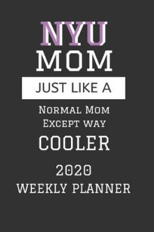 Cover of NYU Mom Weekly Planner 2020