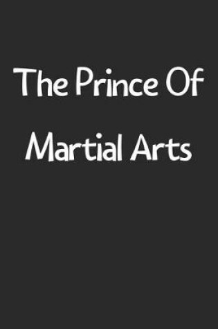 Cover of The Prince Of Martial Arts