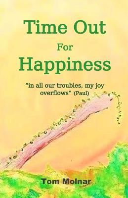 Book cover for Time Out For Happiness